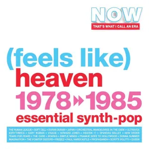 (Electronic, Hip Hop, Rock, Funk, Soul, Pop, Folk, World, Country, Stage & Screen) VA - Now That's What I Call An Era: (Feels Like) Heaven 1978 >> 1985 (Essential Synth-Pop) - 2026, FLAC (tracks + .cue), lossless